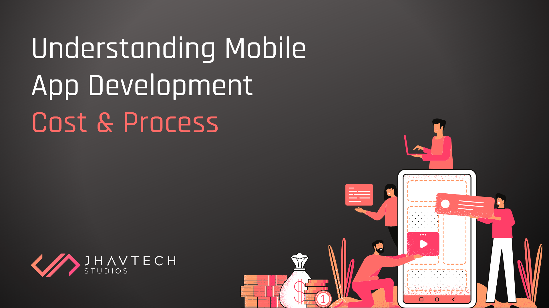 Mobile App Development Cost and Process
